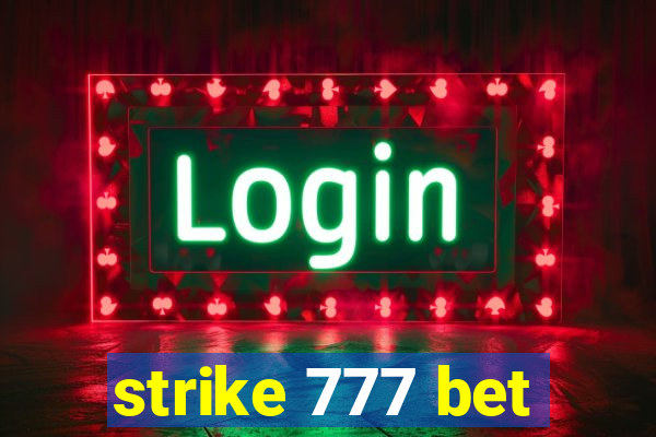 strike 777 bet