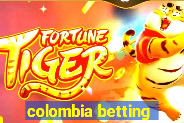 colombia betting