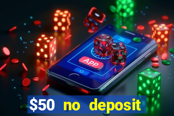 $50 no deposit bonus casino extreme