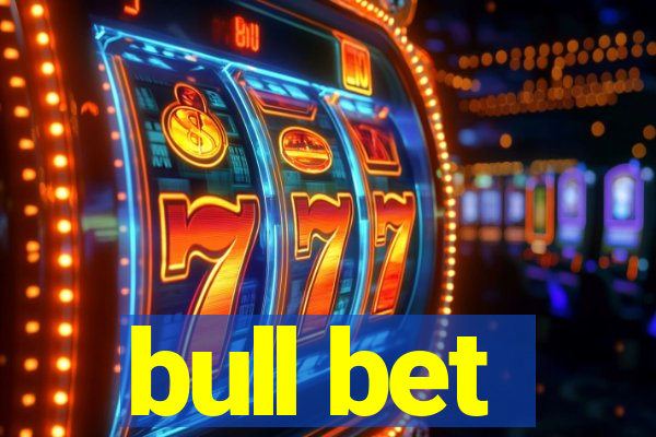 bull bet