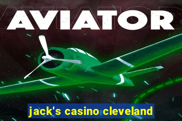 jack's casino cleveland