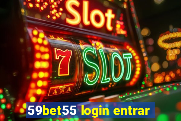 59bet55 login entrar