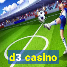 d3 casino