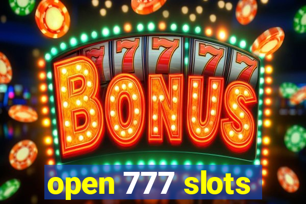 open 777 slots