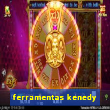 ferramentas kenedy