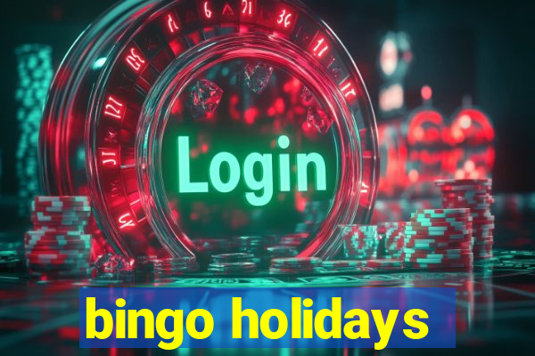 bingo holidays