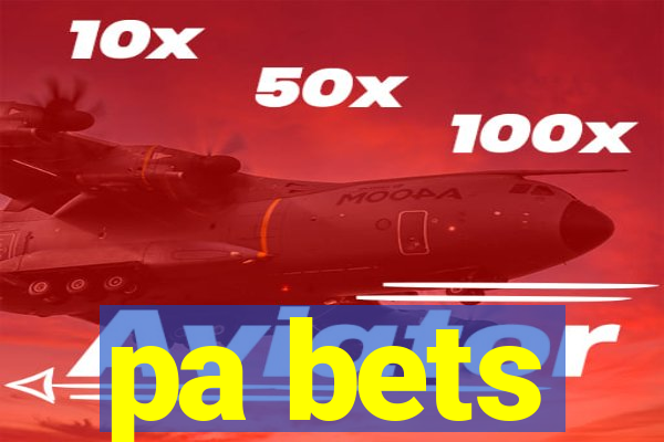 pa bets