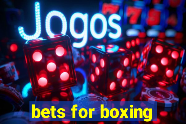 bets for boxing