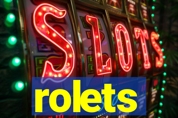 rolets