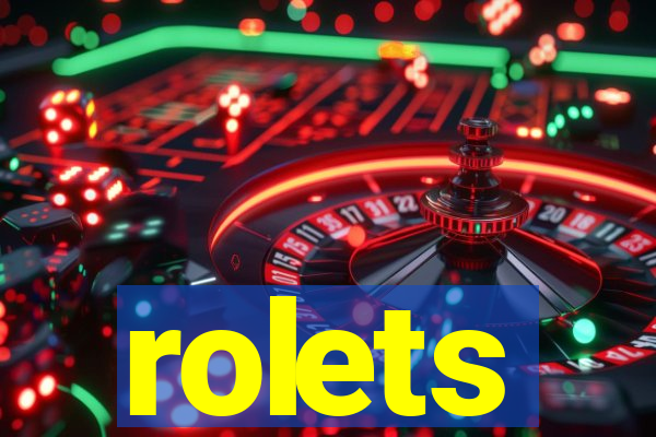 rolets