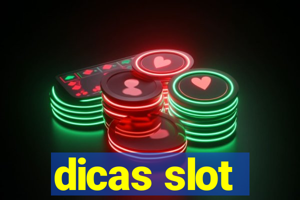 dicas slot