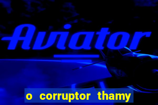 o corruptor thamy bastida pdf gratis