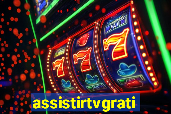 assistirtvgratis