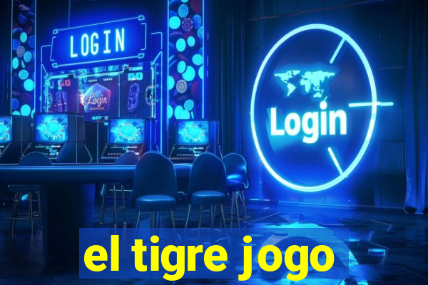 el tigre jogo