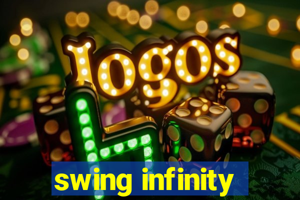 swing infinity