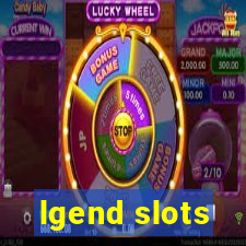 lgend slots