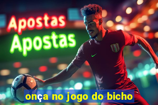 onça no jogo do bicho