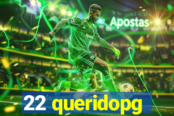 22 queridopg