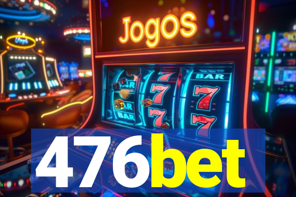 476bet