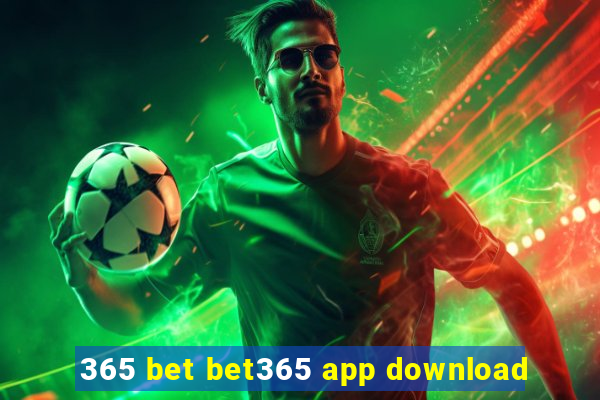 365 bet bet365 app download