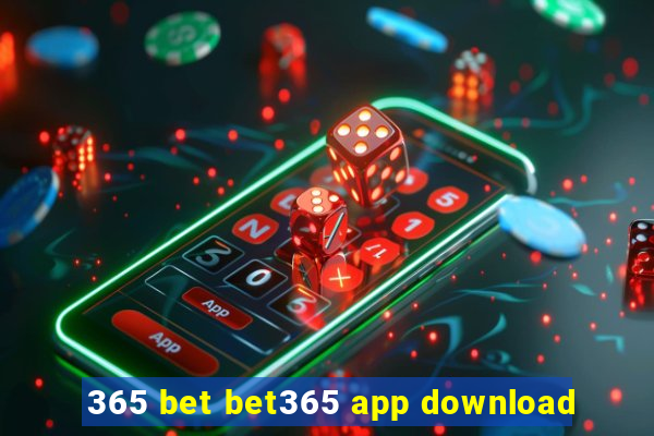 365 bet bet365 app download