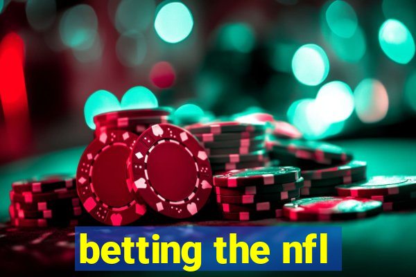 betting the nfl