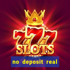 no deposit real money casinos