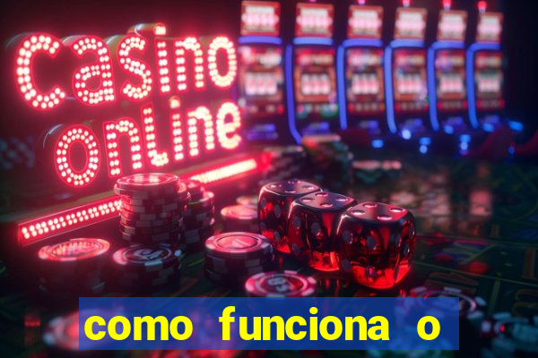 como funciona o jogo da roleta cassino