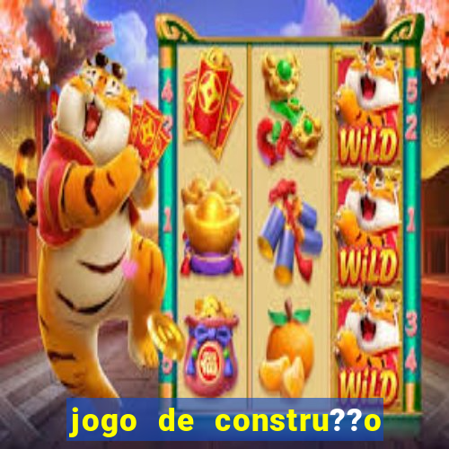 jogo de constru??o de cidade