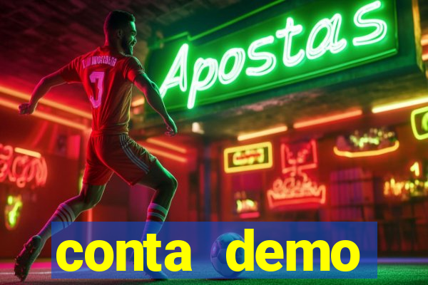 conta demo plataforma slots