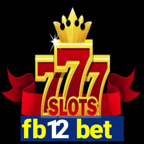 fb12 bet