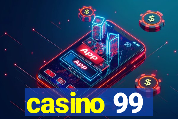 casino 99