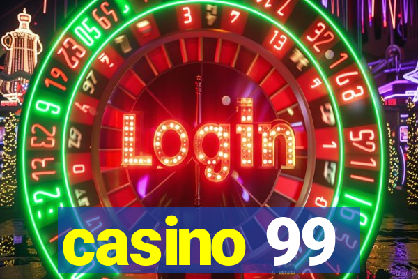 casino 99