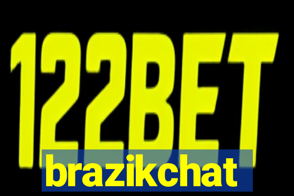 brazikchat