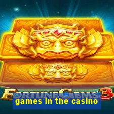 games in the casino