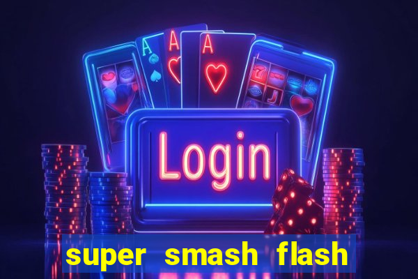 super smash flash 2 v0 8