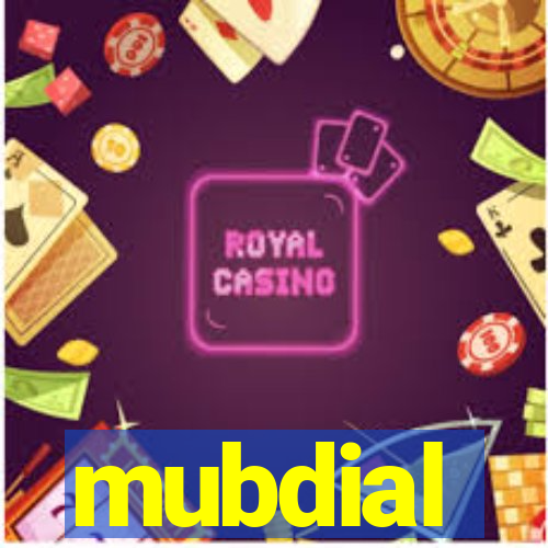 mubdial