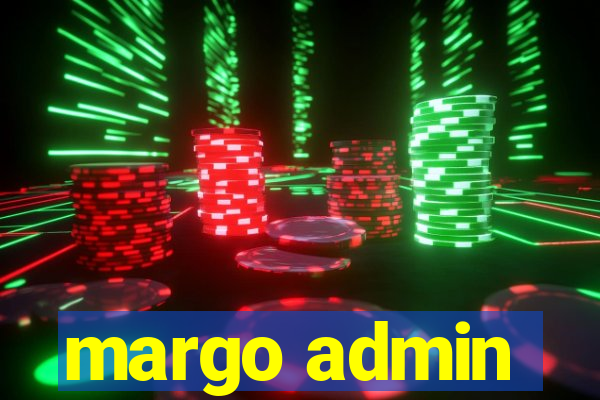 margo admin