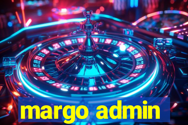 margo admin