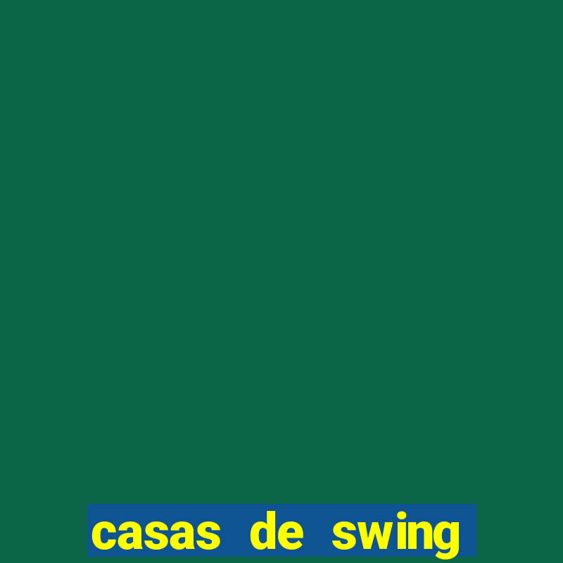 casas de swing porto alegre