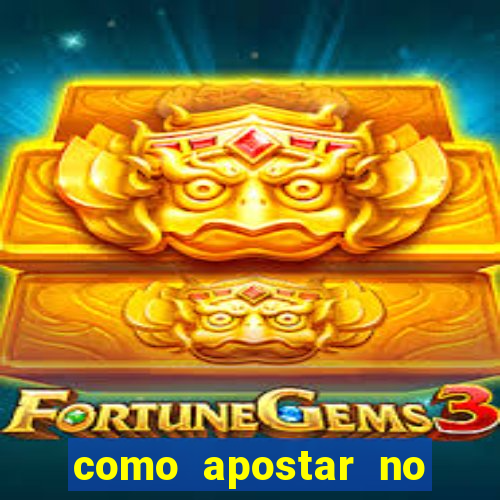 como apostar no tiger fortune