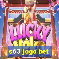 s63 jogo bet