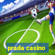 prada casino