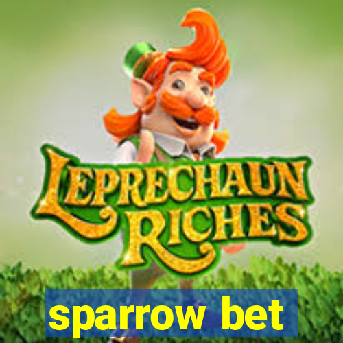 sparrow bet