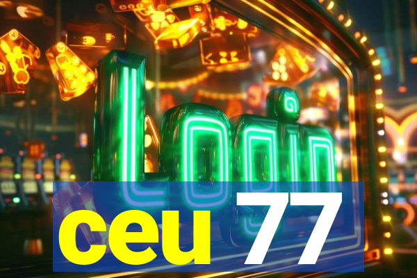 ceu 77