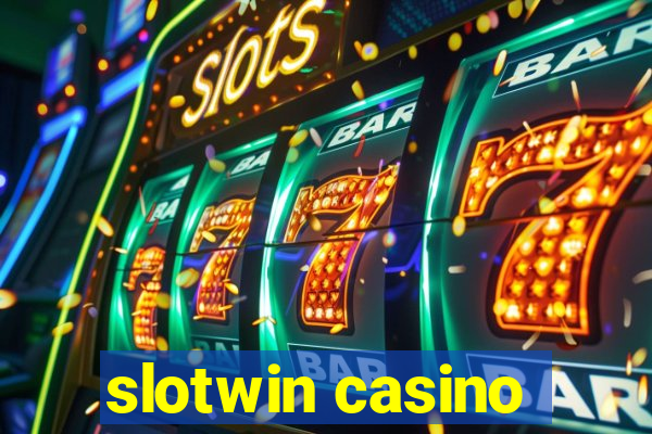 slotwin casino