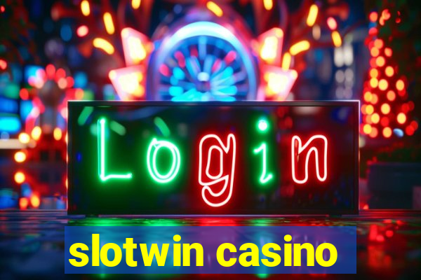 slotwin casino