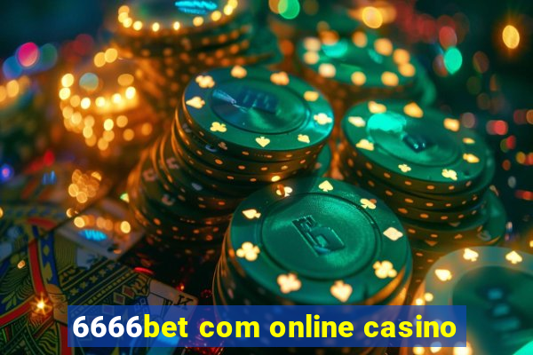 6666bet com online casino