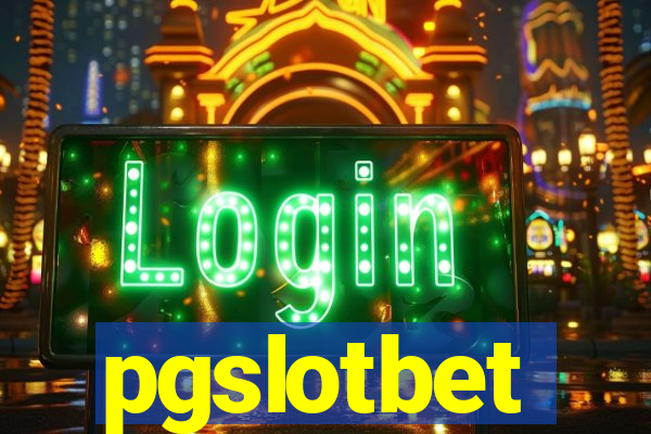 pgslotbet