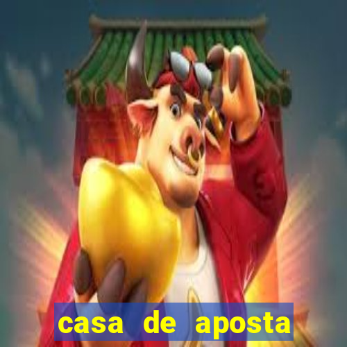 casa de aposta bonus sem deposito